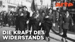 Befreiung, Juni 1943 - Herbst 1944 | Widerstand – Die Résistance (4/4) Reupload | ARTE