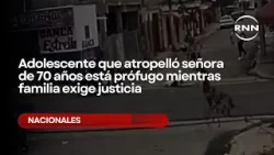 Adolescente que atropelló señora de 70 años está prófugo mientras familia exige justicia