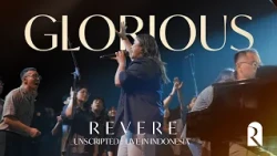 Glorious - REVERE, Isaiah 6tyOne, Inez Tjokro, Adinda Shalahita & Mark Alan Schoolmeesters (Live)