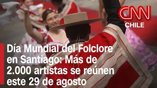 El folclore se toma Santiago: Más de dos mil artistas celebrarán su Día Mundial este 29 de agosto