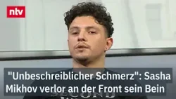 Ukrainer schildert, wie eine Mine ihm das Bein abriss