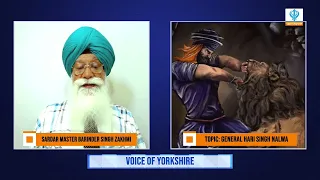 Who was General Hari Singh Nalwa History   Voice of Yorkshire with Sr Barinder S Zakhmi 290726