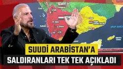 Mete Yarar Husilerin Suudi Arabistan'a Saldırısını Yorumladı: 'Tek Saldıran Husiler Değil'