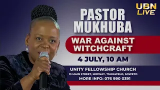 PREPARATION TUESDAY TO WAR AGAINST WITCHCRAFT WITH PASTOR MUKHUBA | 30 JUNE 2026
