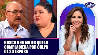 Buscó una mujer que lo complaciera por culpa de su esposa | Andrea