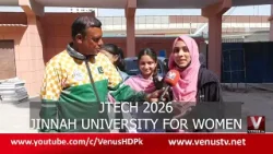 JTECH 2026 JINNAH UNIVERSITY FOR WOMEN WITH SHEHZADA MOIN || VENUSHD || 07-02-2026