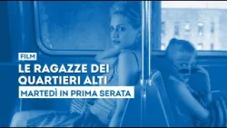 "Le ragazze dei quartieri alti" - Martedì 10 febbraio in prima serata su TV2000