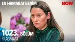 En Hamarat Benim 1023. Bölüm Fragmanı @EnHamaratBenim