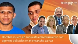 Man dies in alleged shootout with police in Ensanche La Paz