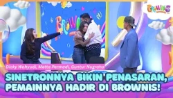 [FULL] Sinetronnya Bikin Penasaran, Pemainnya Hadir di Brownis! - BROWNIS (09/10/26)