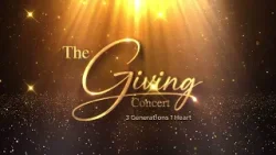 คอนเสิร์ตการกุศล "The GIVING Concert" 3 Generations • 1 Heart คอนเสิร์ตการกุศล "The GIVING Concert" 3 Generations • 1 Heart