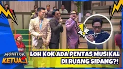 [FULL] Ketua and The Gang Jadi Pemain Musikal Dulu Yach ? - MONITOR KETUA (12/3/26)