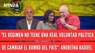 "The regime lacks any real political will to change the country's course": Andreína Baduel