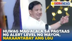 Albay Gov. Rosal tiniyak ang nasasakupan na handa ang LGU sa anumang banta ng Bulkang Mayon Albay Gov. Rosal tiniyak ang nasasakupan na handa ang LGU sa anumang banta ng Bulkang Mayon