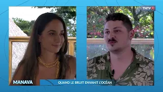 Manava : quand le bruit envahit l'océan