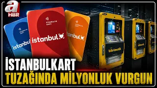 Major Scam via Fake Istanbulkart Website | A Haber