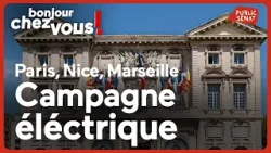 Paris, Nice, Marseille : Campagne électrique Paris, Nice, Marseille : Campagne électrique