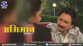 Abhimaan | A beautiful story depicting the union and unraveling of a sacred relationship | Ep. 7