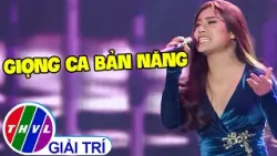 Giọng ca BẢN NĂNG đập tan mọi kỹ thuật, chạm thẳng đến TRÁI TIM khán giả Giọng ca BẢN NĂNG đập tan mọi kỹ thuật, chạm thẳng đến TRÁI TIM khán giả