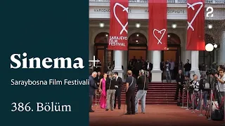 Sarajevo Film Festival | Cinema+ | Episode 386 @trt2