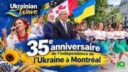 Ukrainian Wave | 35e anniversaire de l’indépendance de l’Ukraine à Montréal