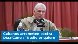 VIDEO: Cubanos arremeten contra Díaz-Canel: "Nadie te quiere" VIDEO: Cubanos arremeten contra Díaz-Canel: "Nadie te quiere"