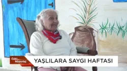 YAŞLILARA SAYGI HAFTASI
