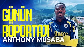 Anthony Musaba ile Günün Röportajı