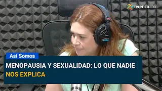 Menopausia y sexualidad: lo que nadie nos explica