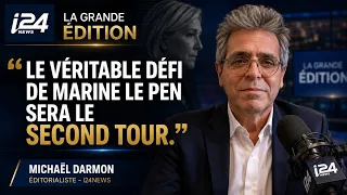 🎙️ Michaël Darmon: "Marine Le Pen's real challenge will be the runoff."