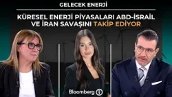 Gelecek Enerji - Küresel Enerji Piyasaları ABD-İsrail ve İran Savaşını Takip Ediyor | 13 Mart 2026 Gelecek Enerji - Küresel Enerji Piyasaları ABD-İsrail ve İran Savaşını Takip Ediyor | 13 Mart 2026
