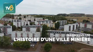 Farébersviller: The story of a mining town
