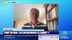 Benoît Serre (ANDRH) : Pont de mai, les entreprises à l'arrêt ?