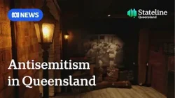 Queensland's Jewish community warns of a rise in antisemitism in schools | ABC NEWS