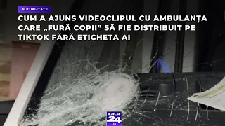 Cum a ajuns videoclipul cu ambulanța care „fură copii” să fie distribuit pe TikTok fără eticheta AI