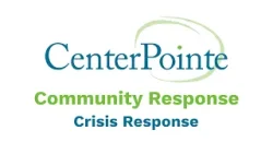 CenterPointe Community Response: Crisis Response