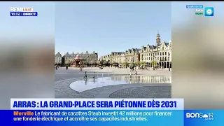 Arras: The Grand-Place will be pedestrianized by 2031
