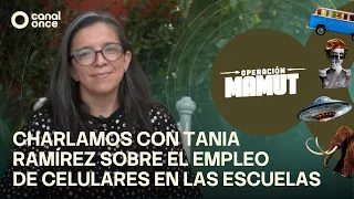 Operation Mammoth - Chatting with Tania Ramirez about cell phone use in schools (08/09/2026)