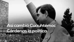 THE LEGACY OF CUAUHTÉMOC CÁRDENAS | From the PRI to the founding of the PRD