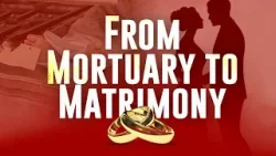 From M*rtuary To Matrimony: Couple’s love story brewed from the land of the dead