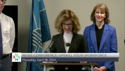 News conference: Upskill Your Workforce