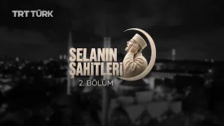 Witnesses of the Sela | Üsküdar Valide-i Cedid Mosque | Part 2