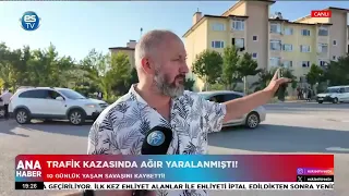 Trafik kazasında ağır yaralanmıştı..