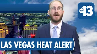 Guy's Forecast: Extreme Heat Warning has Arrived in Las Vegas