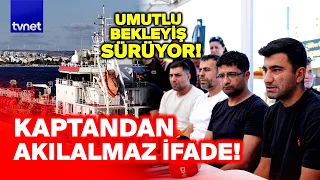 Batan geminin yeri bulundu! Tutuklanan kaptan ifadesinde bakın ne dedi?