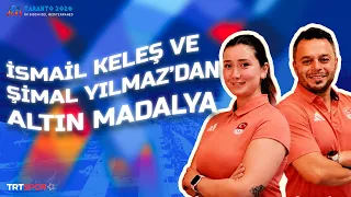 🎯🇹🇷 İsmail Keleş ve Şimal Yılmaz’dan altın madalya🥇 | 2026 Akdeniz Oyunları