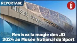 Revivez la magie des JO 2024 au Musée National du Sport