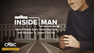 Inside Man: How Chinese Spies Used Lies, Romance And Betrayal To Target The Federal Reserve
