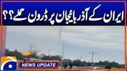 Iran denies drone attacks on Azerbaijan - News Update 05:30 Pm- Geo News