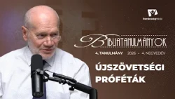 4. Tanulmány: Újszövetségi próféták - 2026. 4. negyedév